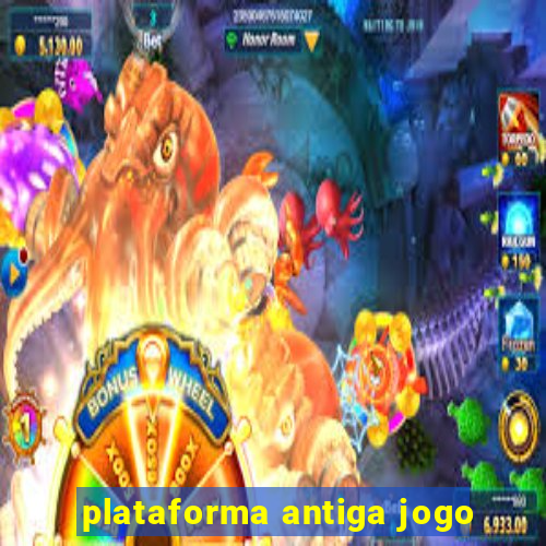 plataforma antiga jogo